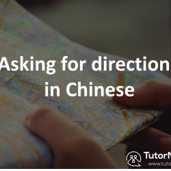 Chinese directions