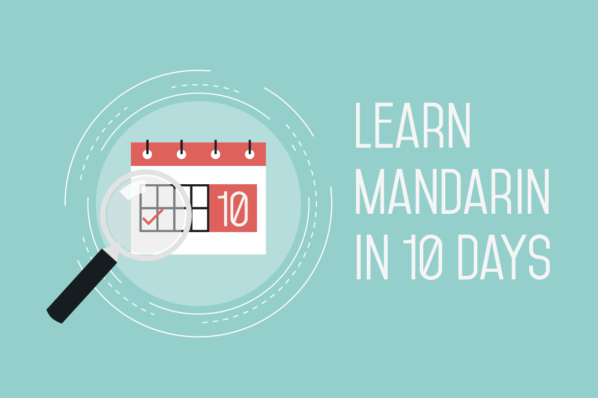 learn mandarin in 10 days