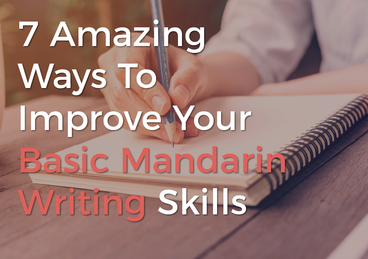 how to improve basic mandarin writing